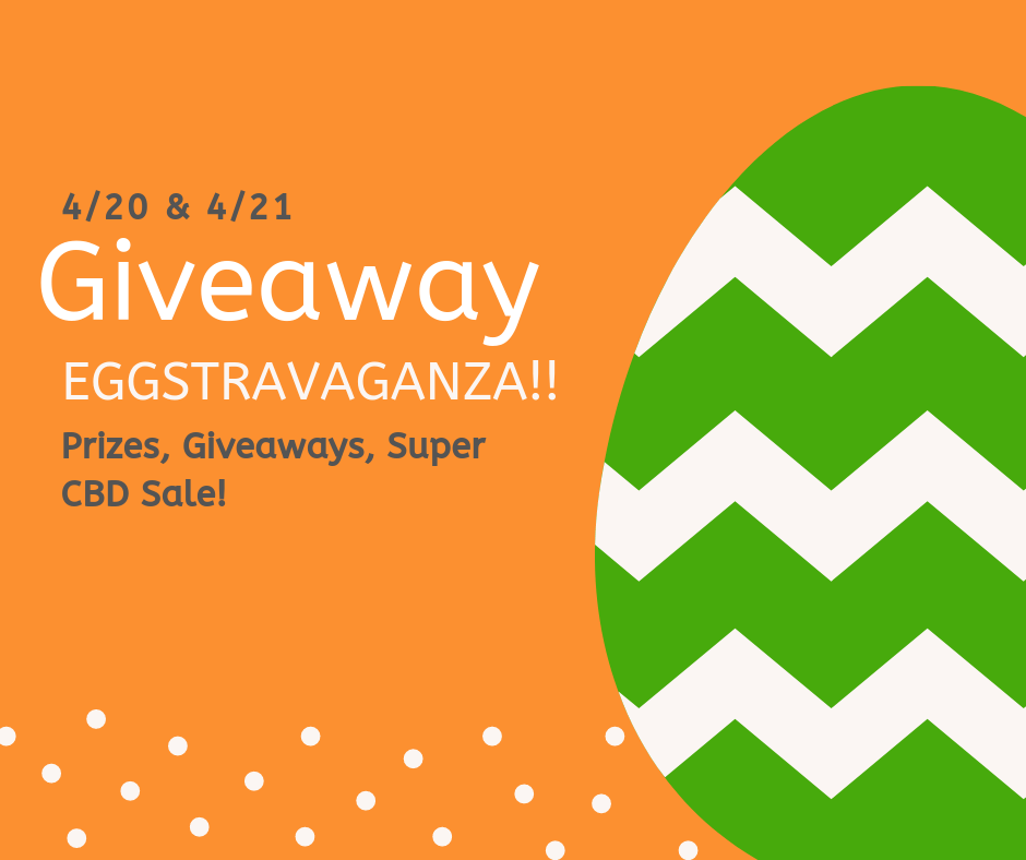 CBD Super Sale & Giveaway Eggstravaganza! CBD Mesa